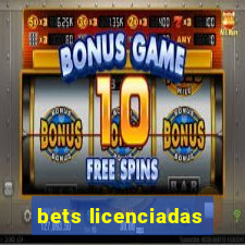 bets licenciadas